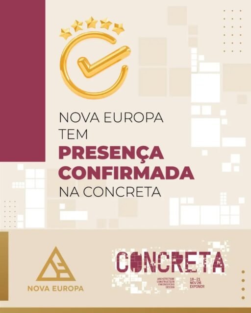 A Nova Europa marca presença em um dos maiores eventos de construção e arquitetura de Portugal! De 18 a 21 de novembro de 2026, na Exponor, contamos com participação confirmada. @thisisconcreta